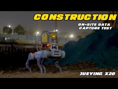 Jueying X20 robot dog construction on-site data capture test